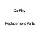 Dedicated Link for Carplay Replacement Parts CarPlay Replacement Parts No shipment for individual purchase via this link